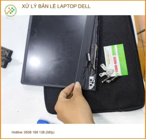 Bác Tín kiến trúc sư review dịch vụ xử lý bản lề laptop Dell Quận Gò Vấp lấy liền