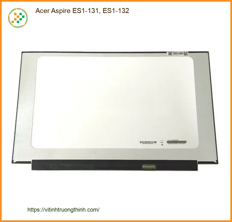 Màn hình Laptop Acer Aspire ES1-131, ES1-132 - Thay Nhanh TPHCM | Giá Rẻ