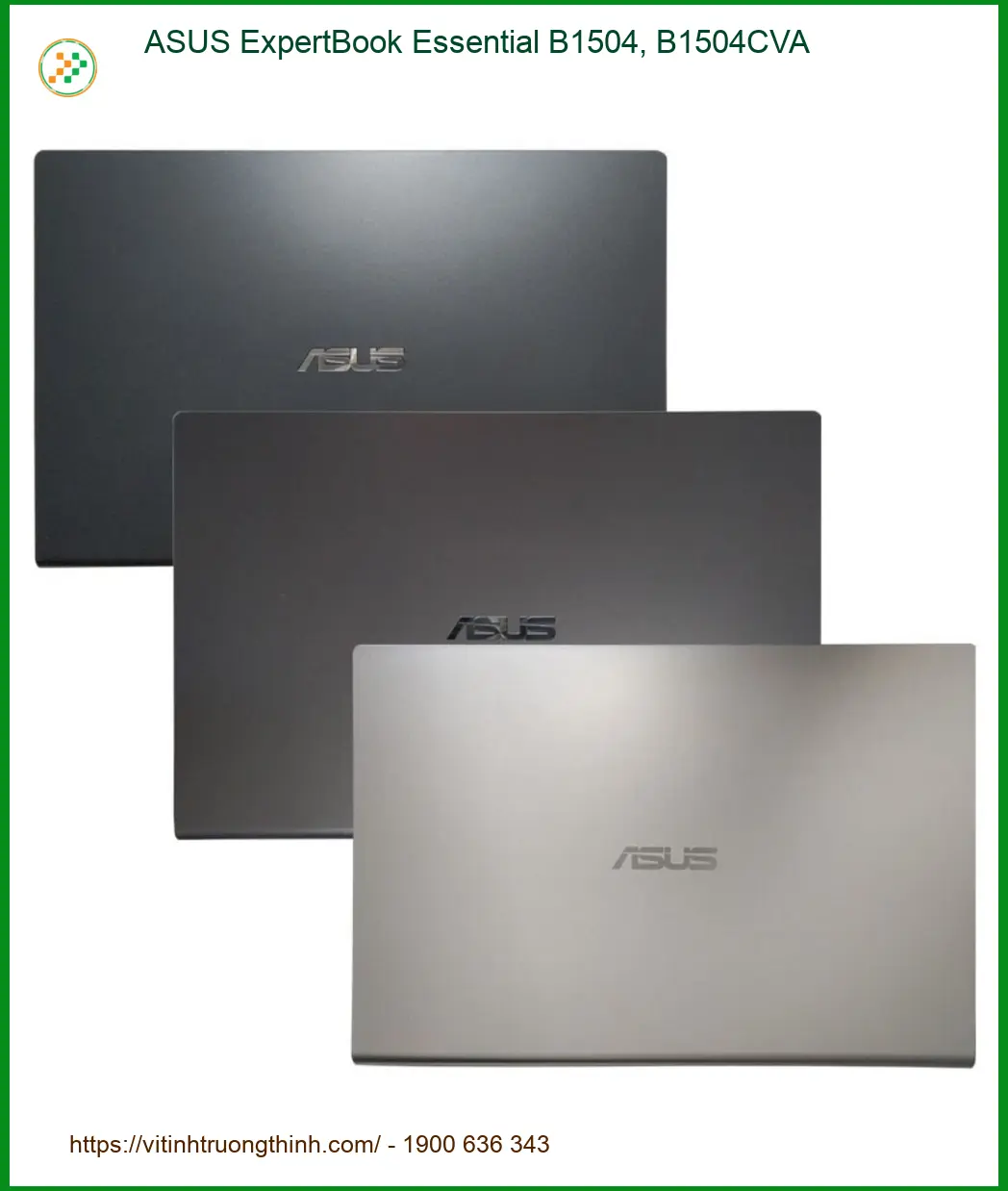 Vỏ Laptop ASUS ExpertBook B1504 - Dịch Vụ Thay Nhanh - Giá Rẻ TPHCM