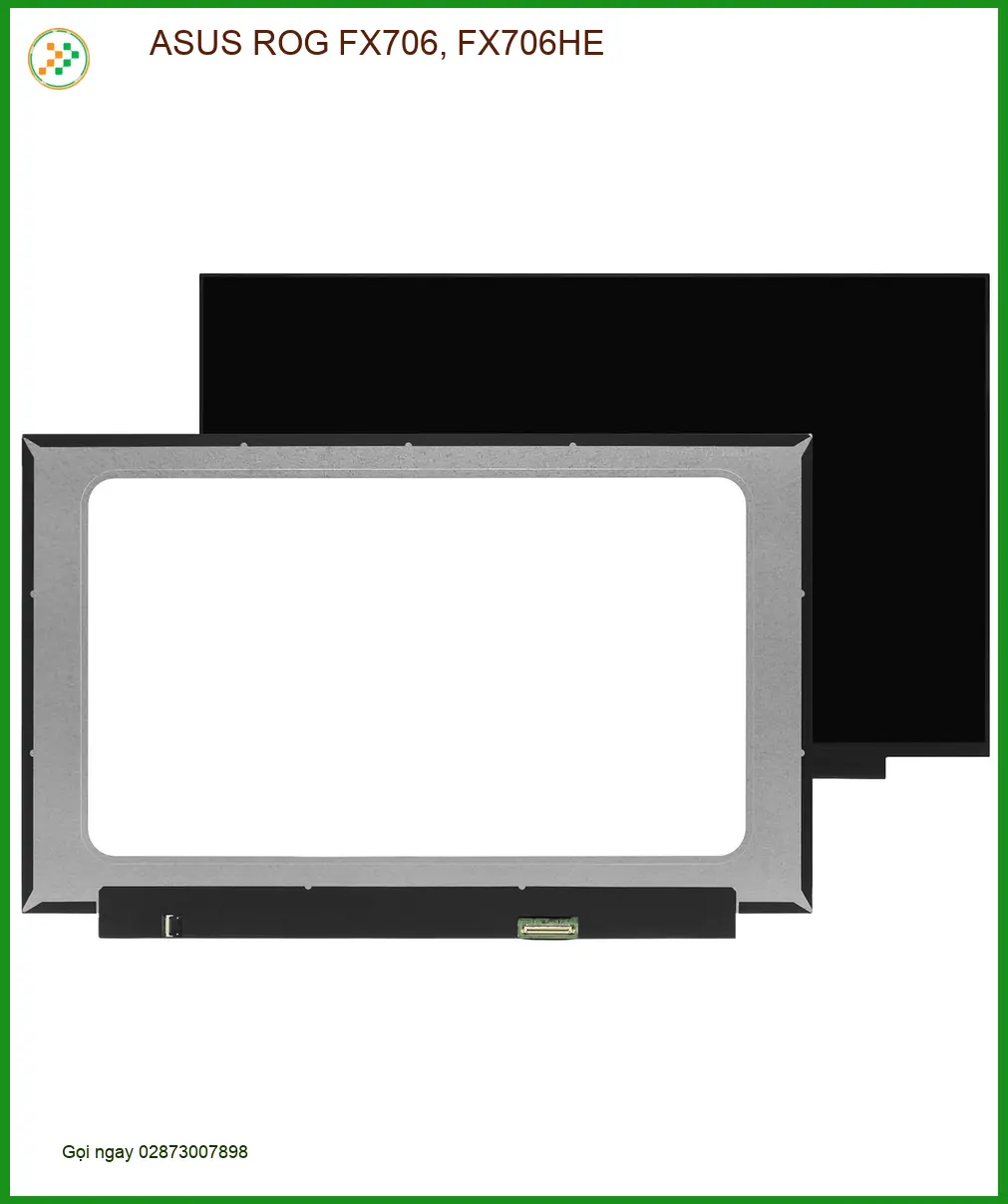 Màn hình Laptop ASUS ROG FX706 - Trung Tâm Thay Nhanh TPHCM Giá Rẻ