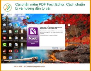 Thủ thuật Cài Foxit Editor PDF: Chuẩn bị & tự cài – Trung tâm hỗ trợ