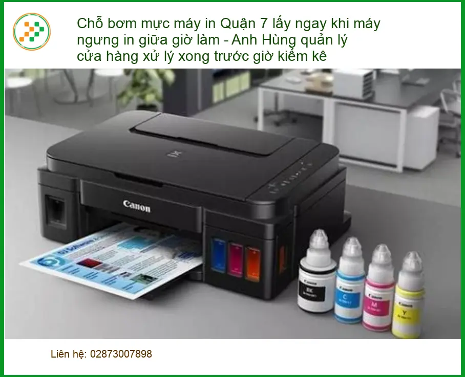Sửa Nạp Mực Máy In Quận 7 Lấy Ngay Tận Nơi – Điện thoại công ty xử lý gấp