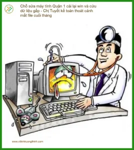 Sửa máy tính Chỗ sửa Quận 1 cài win, cứu dữ liệu gấp – Thợ tận nơi