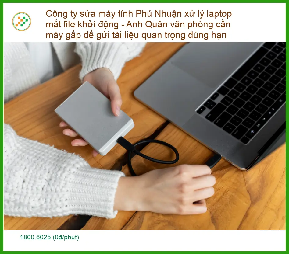 Sửa máy tính Phú Nhuận xử lý laptop mất file khởi động - Dịch vụ tận nơi lấy liền