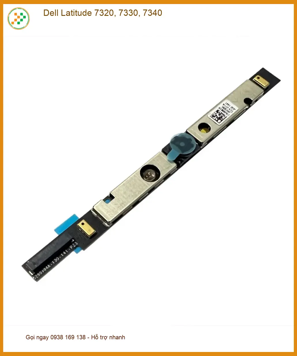 Webcam Laptop DELL Latitude 7320 7330 7340 - Thay Nhanh Tại TPHCM Giá Rẻ