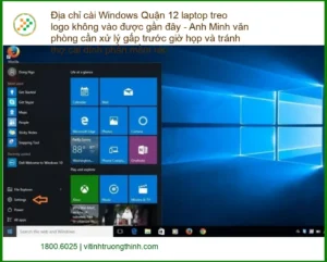 Windows Địa chỉ cài Quận 12 laptop treo logo – Trung tâm hỗ trợ gần đây
