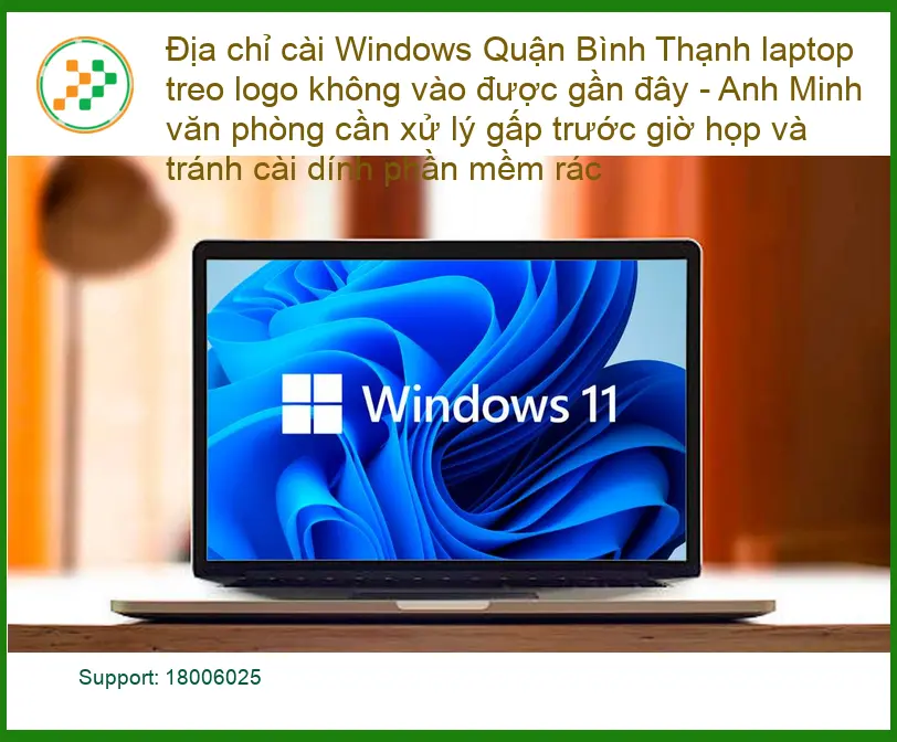 Windows Địa chỉ cài Quận Bình Thạnh laptop treo logo - Trung tâm hỗ trợ kỹ thuật gần đây