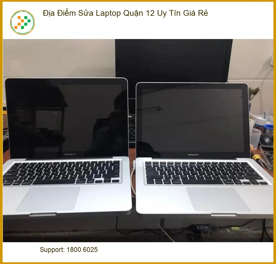 Sửa máy tính Địa Điểm Laptop Quận 12 Uy Tín Giá Rẻ – Trung tâm hỗ trợ kỹ thuật gần đây