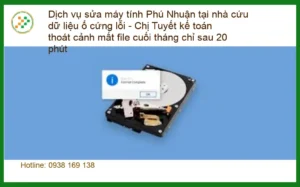 Sửa máy tính Phú Nhuận tại nhà cứu dữ liệu ổ cứng lỗi – Thợ cấp tốc 20p