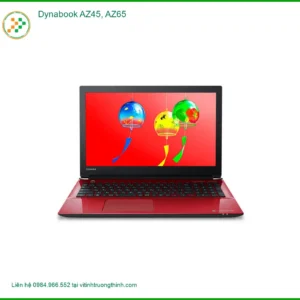 Màn hình Laptop Dynabook AZ45, AZ65 – Thay Nhanh Tại Trung Tâm TPHCM Uy Tín
