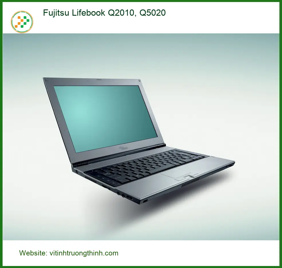 Màn hình Fujitsu Lifebook Q2010 Q5020 - Thay Mới Tại TPHCM - Lấy Liền