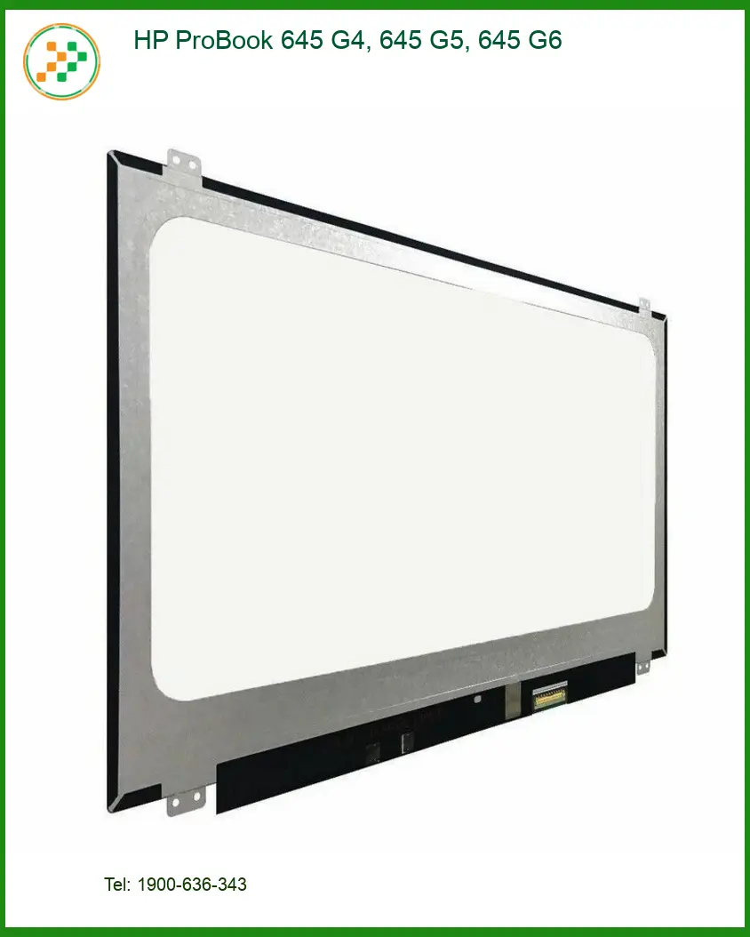 Màn hình Laptop HP ProBook 645 G4, G5, G6 - Thay Lấy Liền Tại Trung Tâm TPHCM