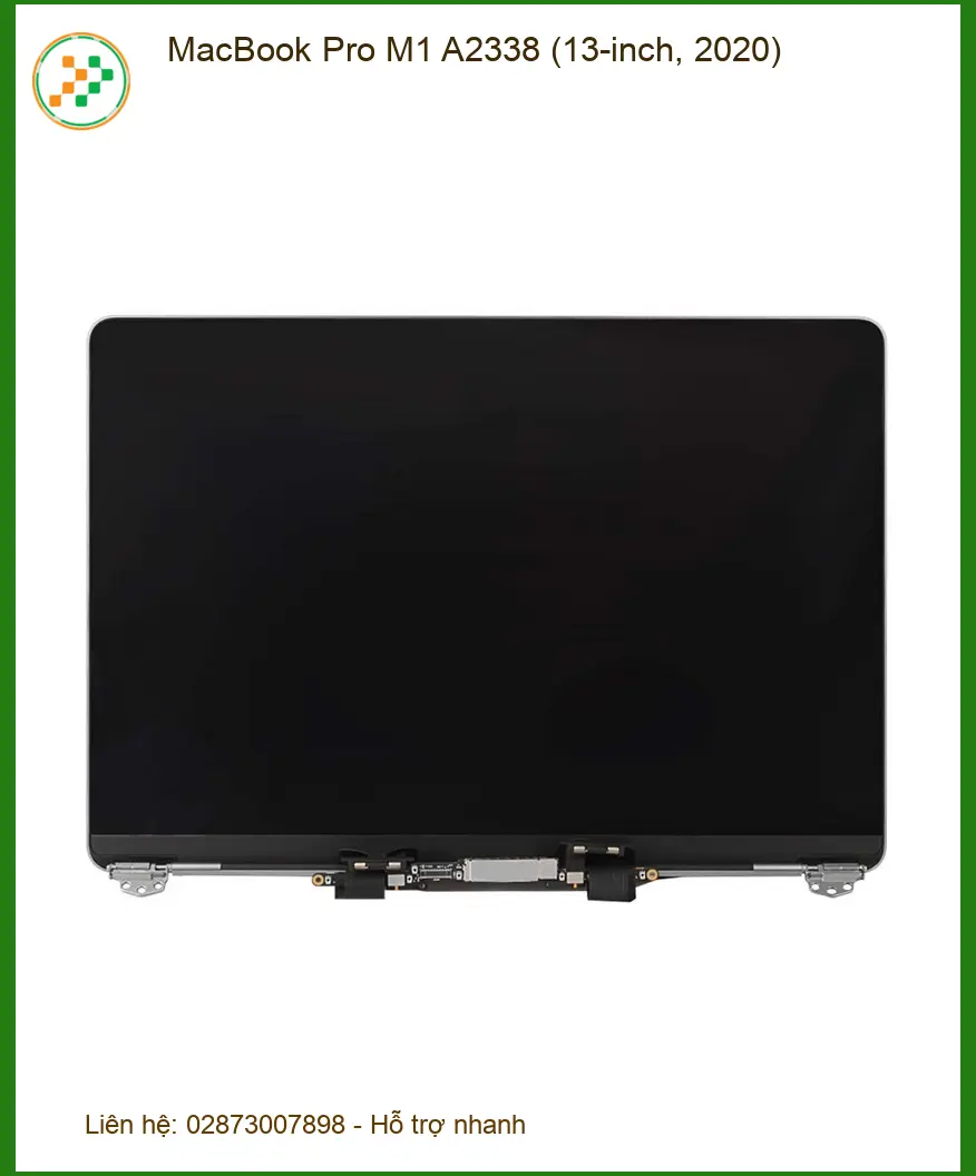 Màn hình Laptop MacBook Pro M1 A2338 - Sửa Nhanh Tại Trung Tâm Gần Nhất