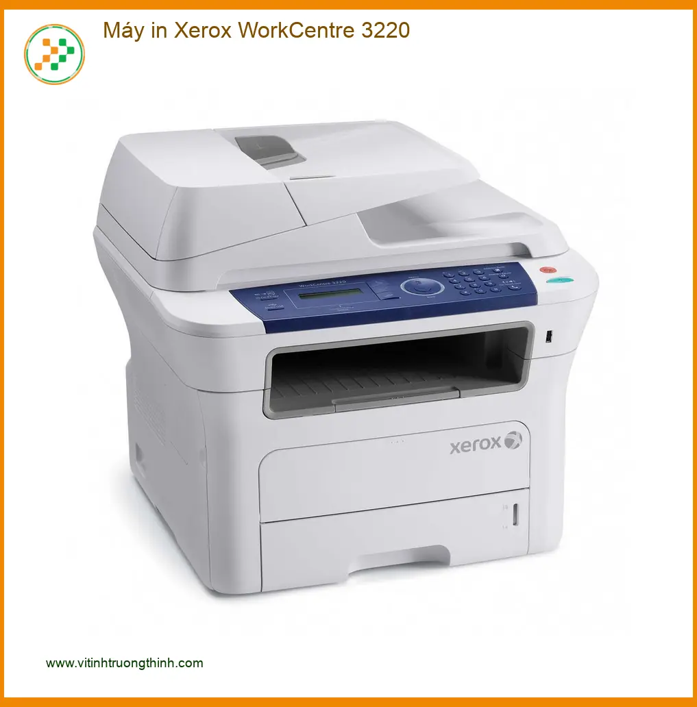 Máy in Xerox WorkCentre 3220 - Sửa Máy In Tận Nơi Nhanh Chóng TPHCM