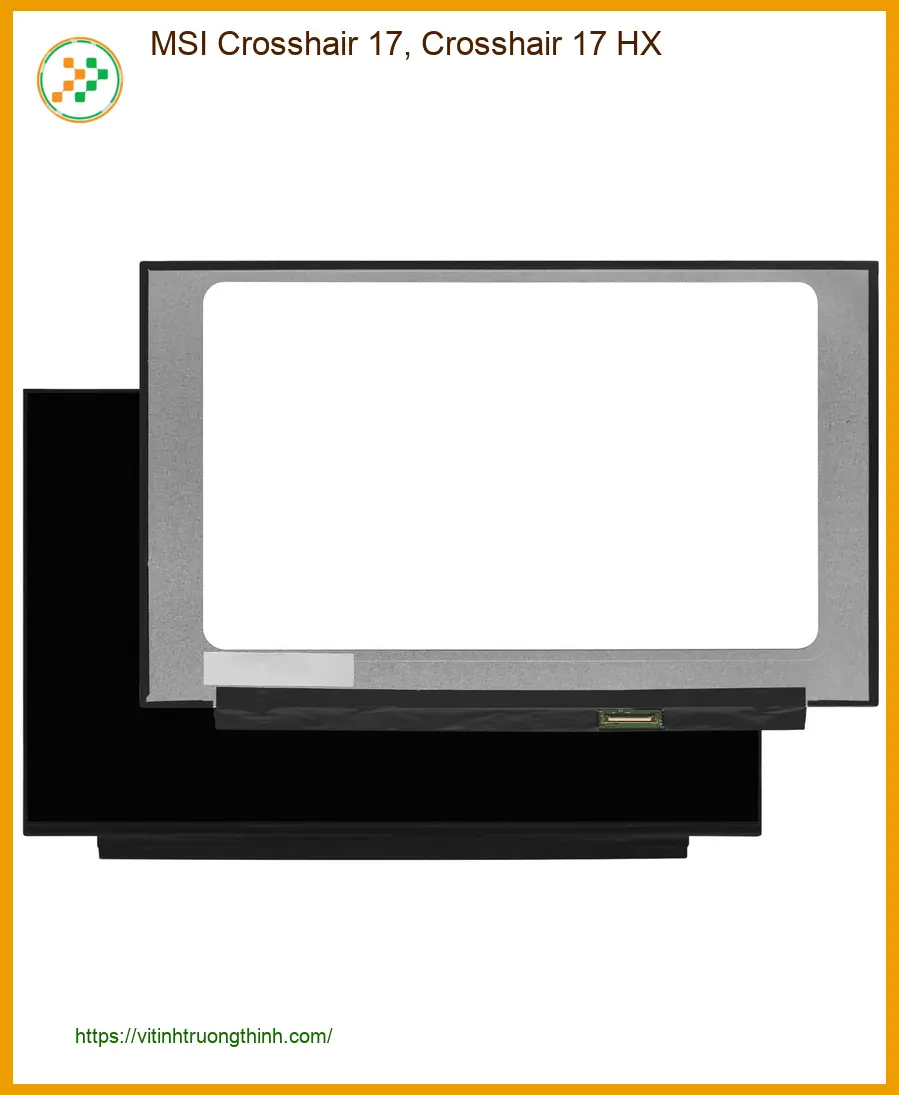 Màn hình Laptop MSI Crosshair 17 - Thay Mới, Lấy Liền Tại TPHCM