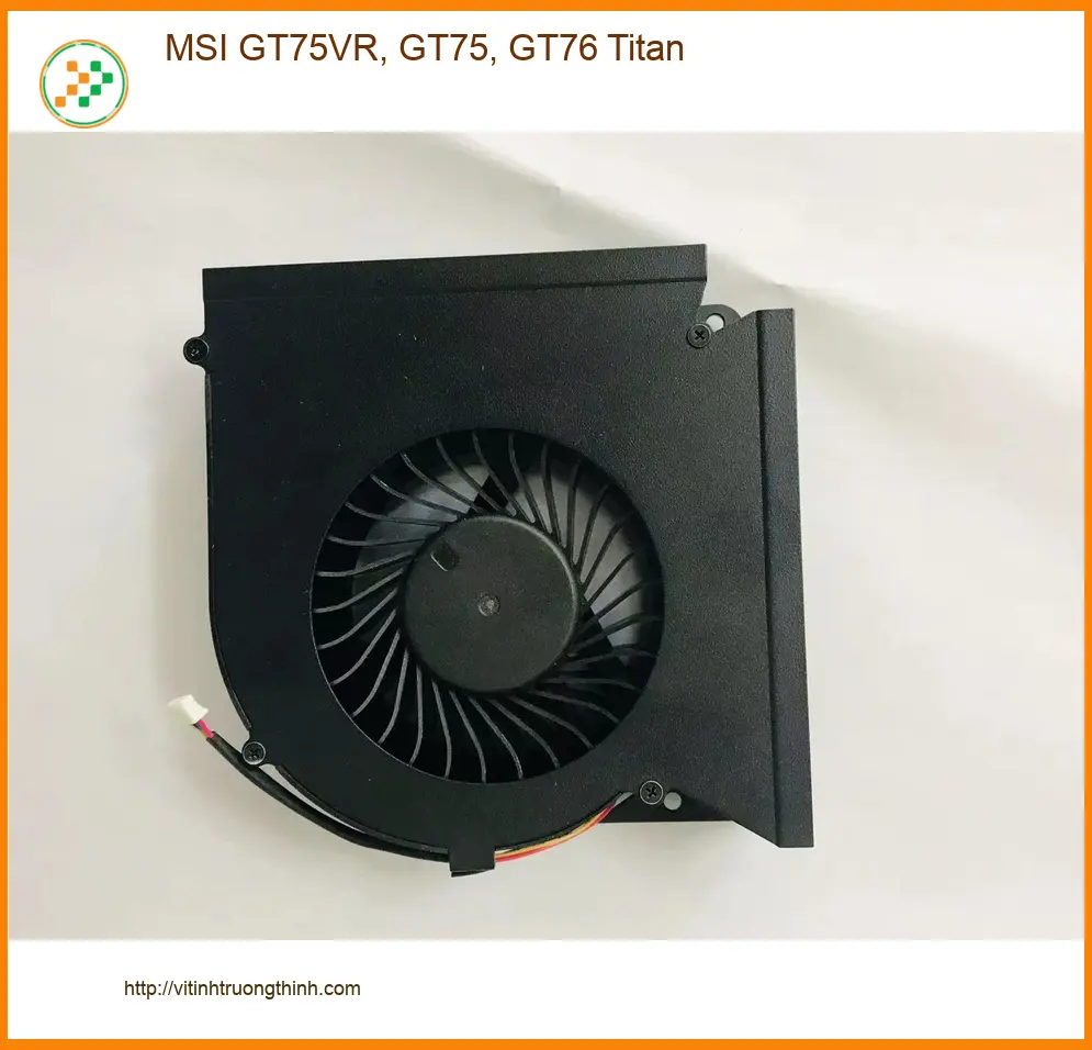 Quạt Tản Nhiệt Laptop MSI GT75VR GT75 GT76 Titan - Trung Tâm Thay Nhanh TPHCM
