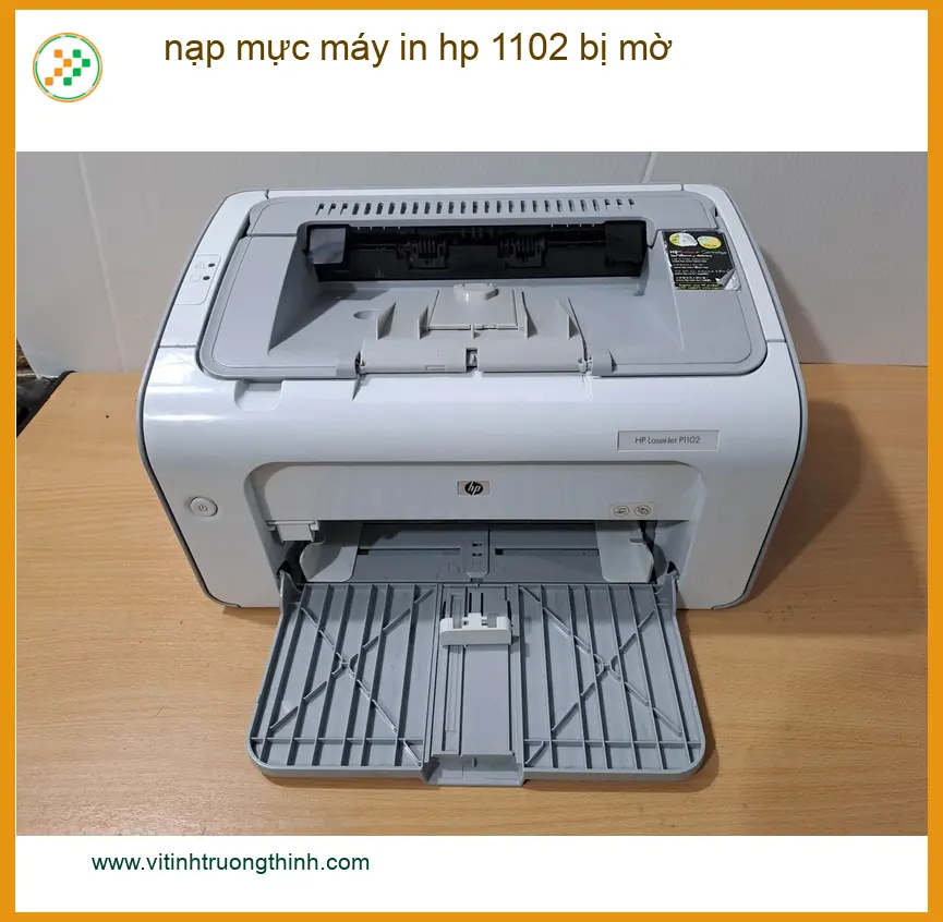 Sửa Chữa Nạp Mực Máy In HP 1102 Bị Mờ Tận Nơi - Điện thoại công ty xử lý gấp