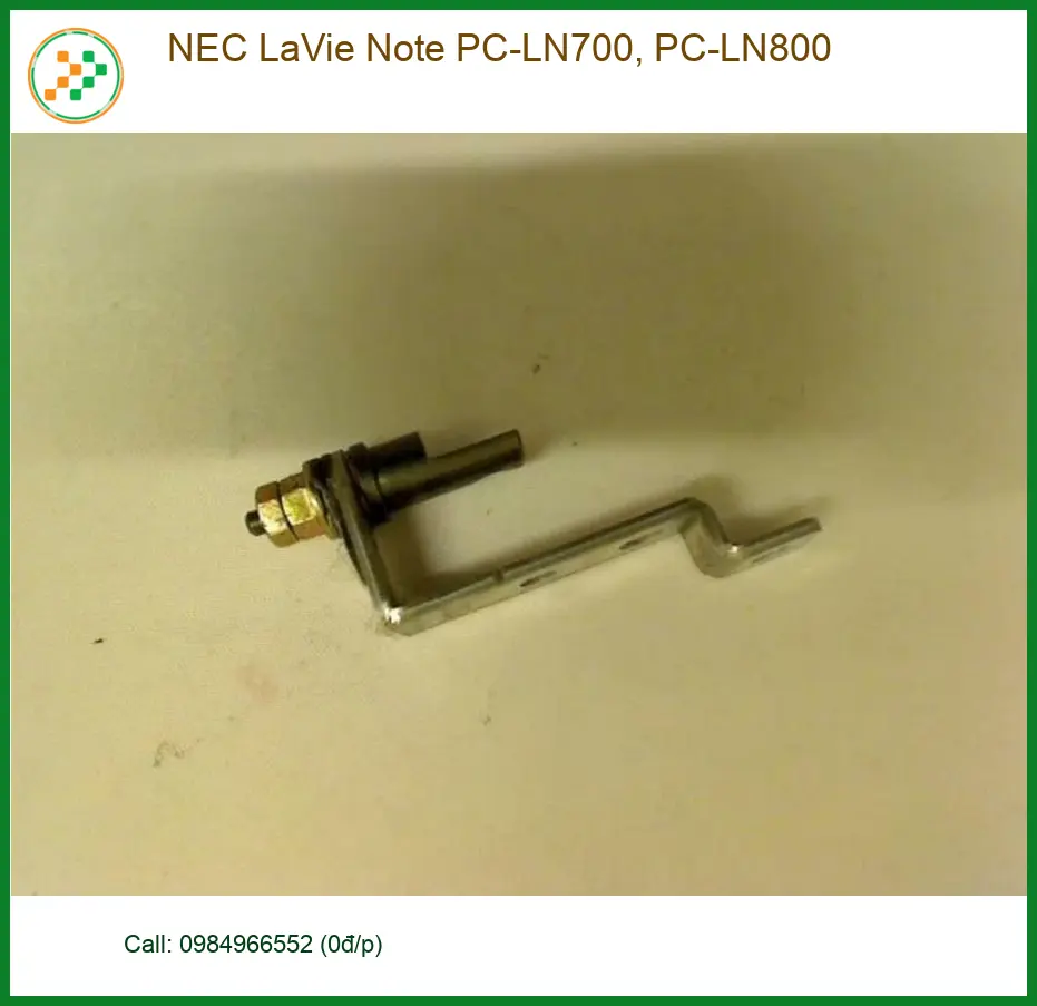 Bản lề Laptop Nec LaVie Note PC-LN700, PC-LN800 - Thay tại TPHCM - Lấy ngay