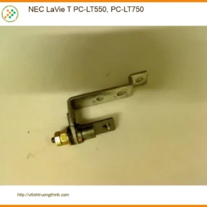 Bản lề Laptop Nec LaVie T PC-LT550, PC-LT750 – Thay Bản Lề Laptop Lấy Ngay TPHCM