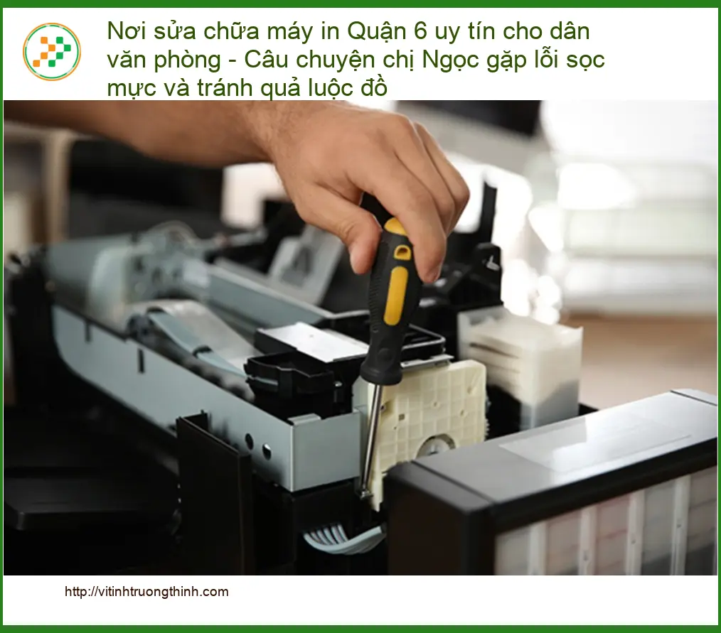 Sửa Chữa Nạp Mực Máy In Quận 6 Tận Nơi - Thợ đổ mực nhanh giá rẻ