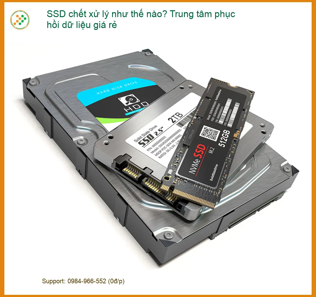 Khôi Phục Dữ Liệu SSD chết xử lý? - Trung tâm cứu dữ liệu uy tín TPHCM