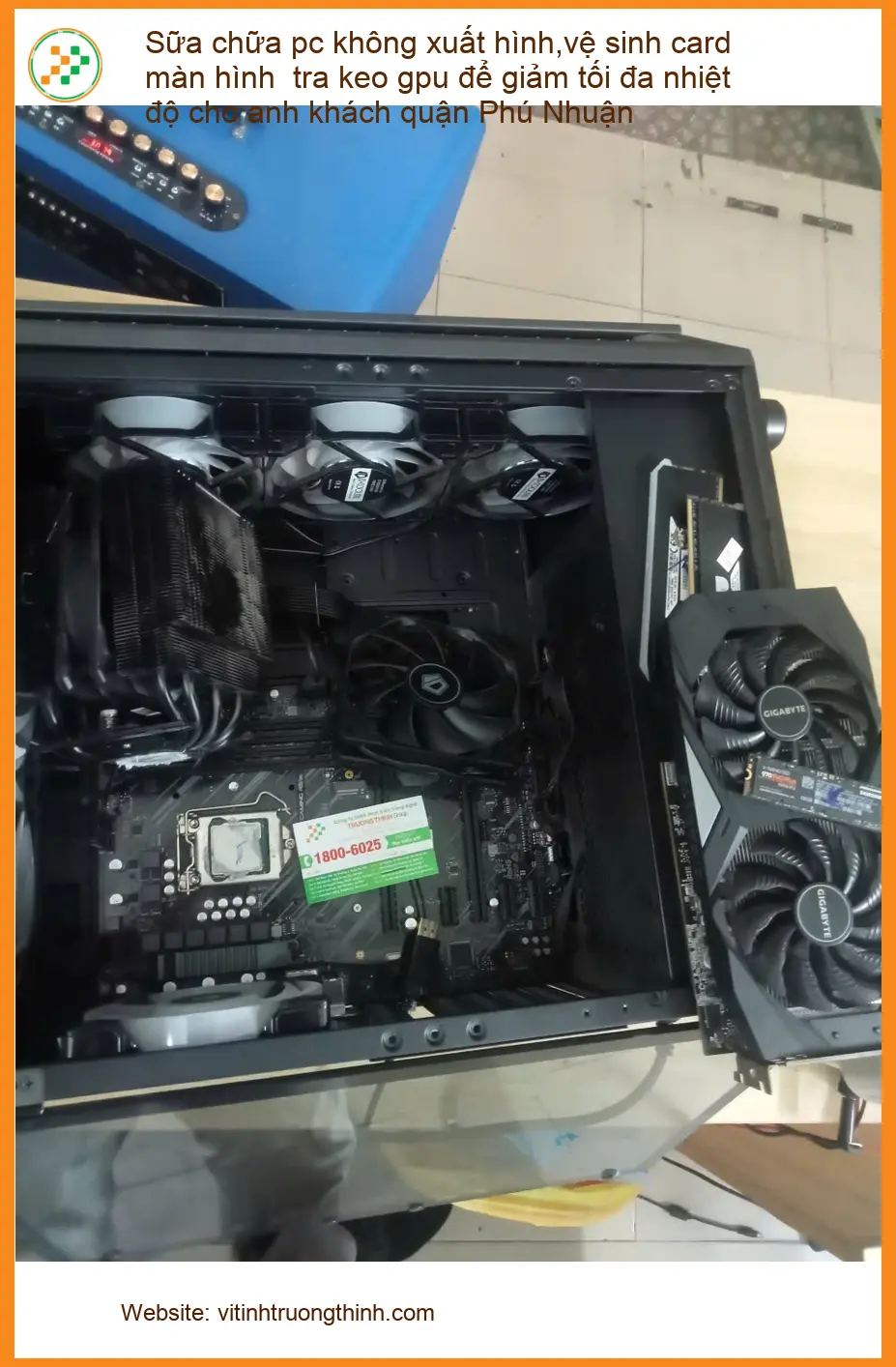 Dịch vụ sửa pc không xuất hình và vệ sinh VGA cho Anh Tùng ở Phú Nhuận ảnh thực tế 1