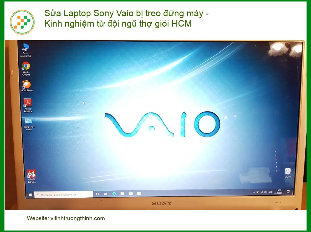 Sửa Laptop Sony Vaio bị treo đứng máy – Trung tâm hỗ trợ HCM