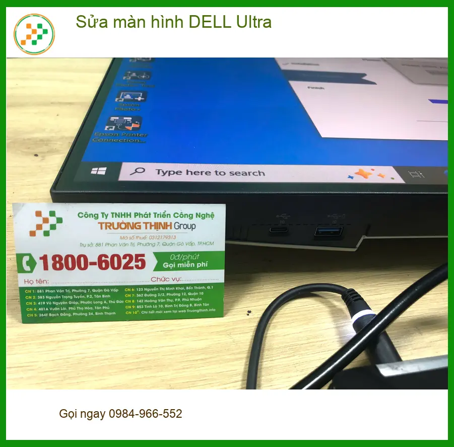 Anh Quân kỹ sư IT - Sửa màn hình DELL Ultra Quận Bình Tân lấy ngay ảnh thực tế 1