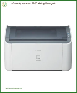 Sửa máy in Canon 2900 không lên nguồn – Địa chỉ trung tâm hỗ trợ gần đây