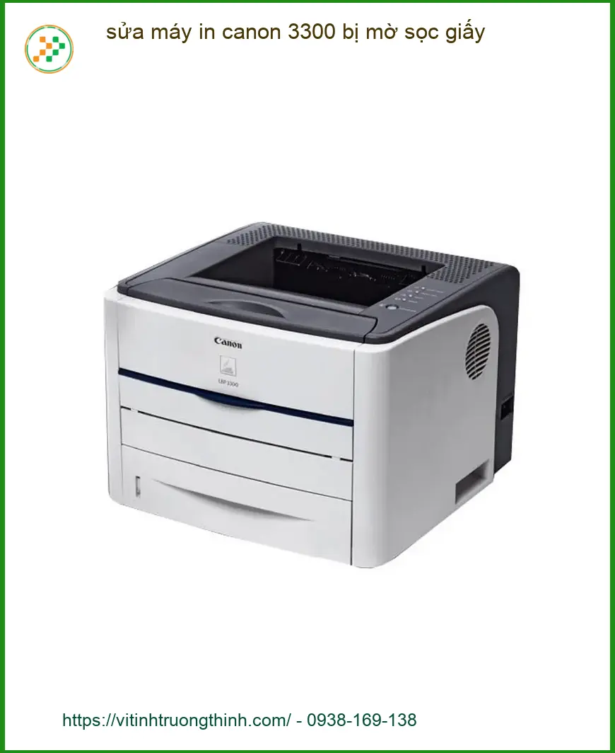 Sửa máy in Canon 3300 mờ sọc giấy, nạp mực tận nơi - Gọi thợ xử lý gấp