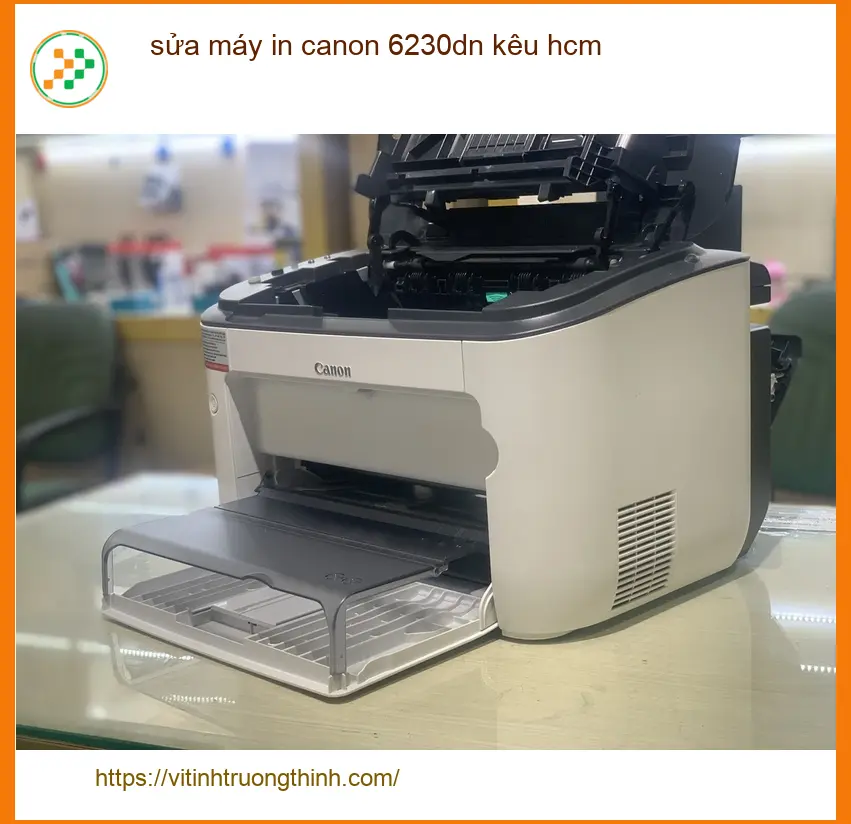 Sửa Chữa Nạp Mực Máy In Canon 6230dn Kêu HCM Tận Nơi - Gọi Thợ Xử Lý Gấp