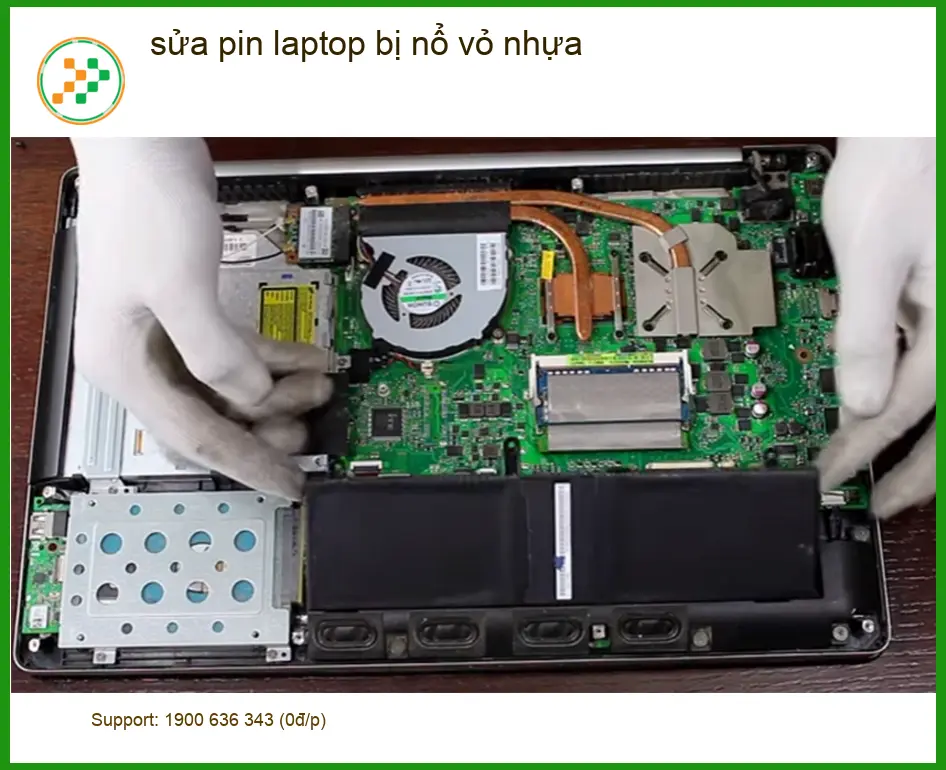 Sửa Laptop sửa pin laptop bị nổ vỏ nhựa - Trung tâm hỗ trợ uy tín TPHCM