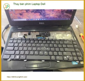 Trung tâm Thay bàn phím Laptop Dell Quận 7 – Cô Thanh tìm địa chỉ uy tín