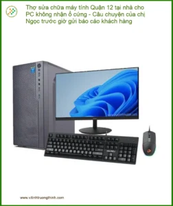 Sửa máy tính Thợ Quận 12 PC không nhận ổ cứng – Khắc phục tận nơi lấy liền