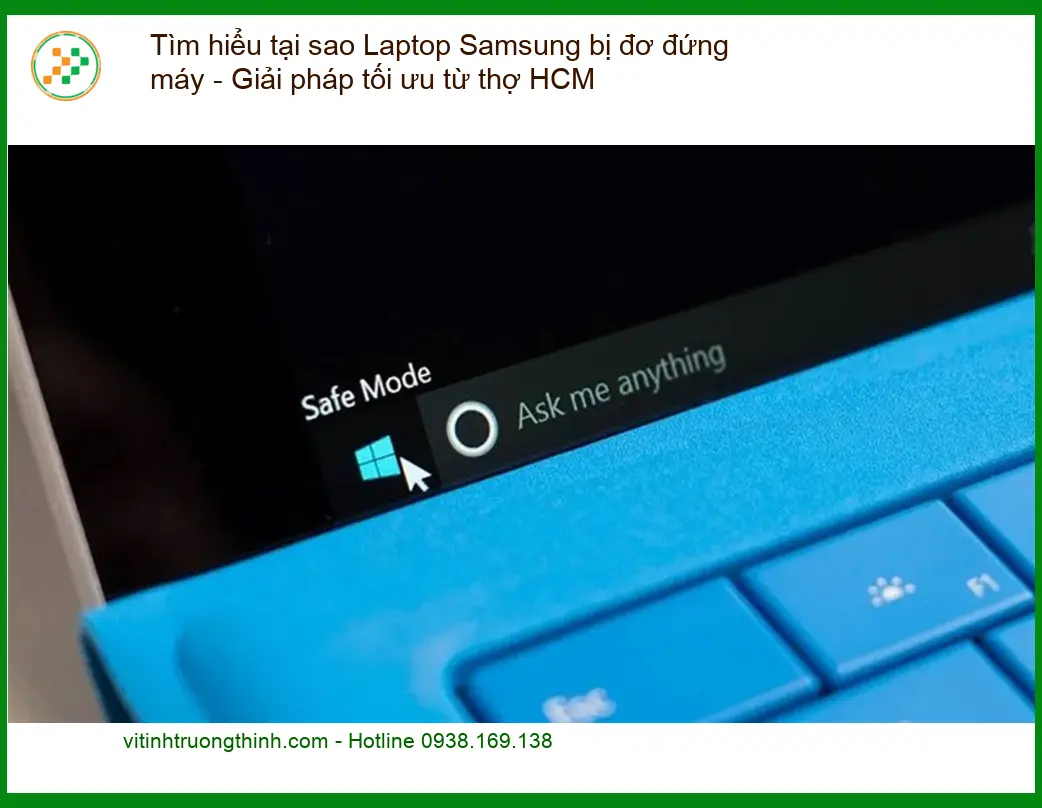 Sửa Laptop Samsung bị đơ đứng máy: Tìm hiểu nguyên nhân - Thợ HCM xử lý nhanh