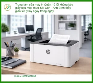 Sửa Chữa Nạp Mực Máy In Quận 10 Lỗi Không Kéo Giấy – Trung Tâm Hỗ Trợ Gần Đây