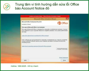Sửa lỗi Office báo Account Notice đỏ – Cách xử lý nhanh tại nhà