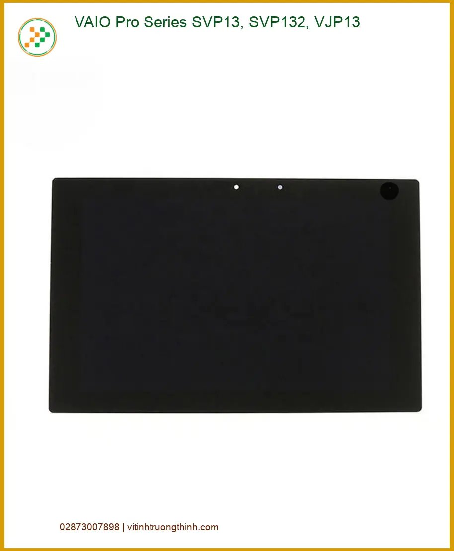 Màn hình Laptop VAIO SVP13 SVP132 VJP13 - Thay Lấy Liền Giá Rẻ TPHCM