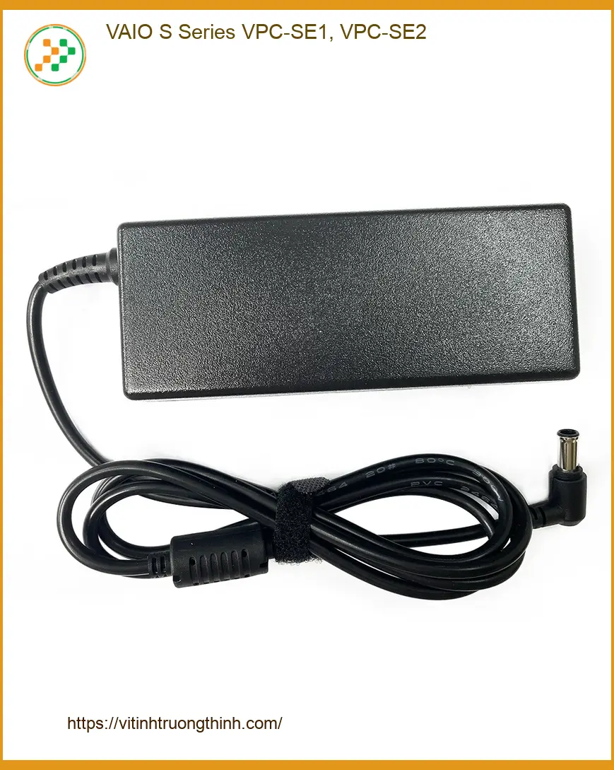 Sạc Laptop VAIO S Series VPC-SE1, VPC-SE2 - Trung Tâm Thay Sạc Nhanh TPHCM