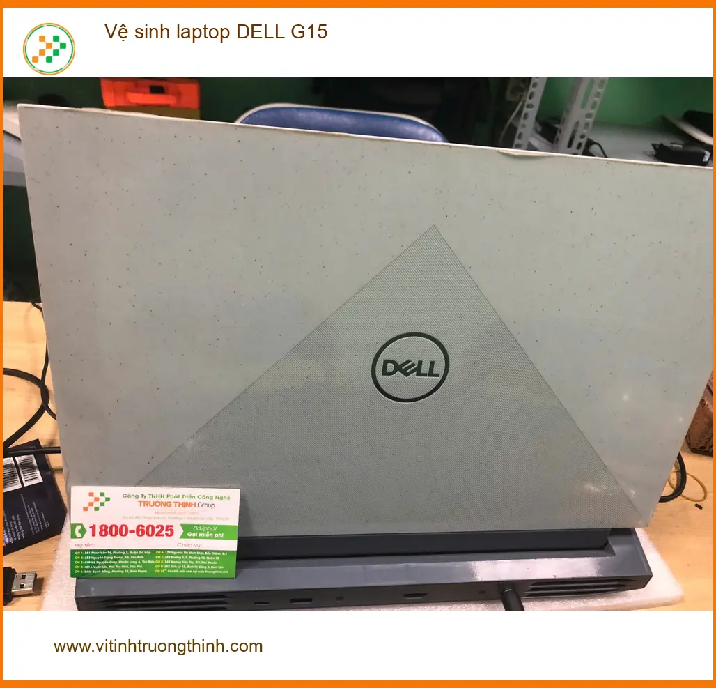 Anh Quang kỹ sư và ca vệ sinh laptop DELL G15 ở Quận Bình Tân