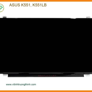 Màn hình Laptop ASUS K551LB – Thay Nhanh Lấy Liền TPHCM