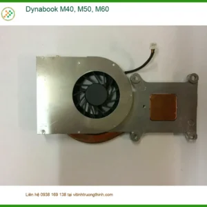 Quạt Laptop Dynabook M40, M50, M60 – Thay Mới Lấy Liền Giá Tốt TPHCM