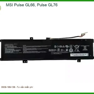 Pin Laptop MSI Pulse GL66, GL76 – Thay Pin Tại TPHCM | Trung Tâm Uy Tín Gần Đây
