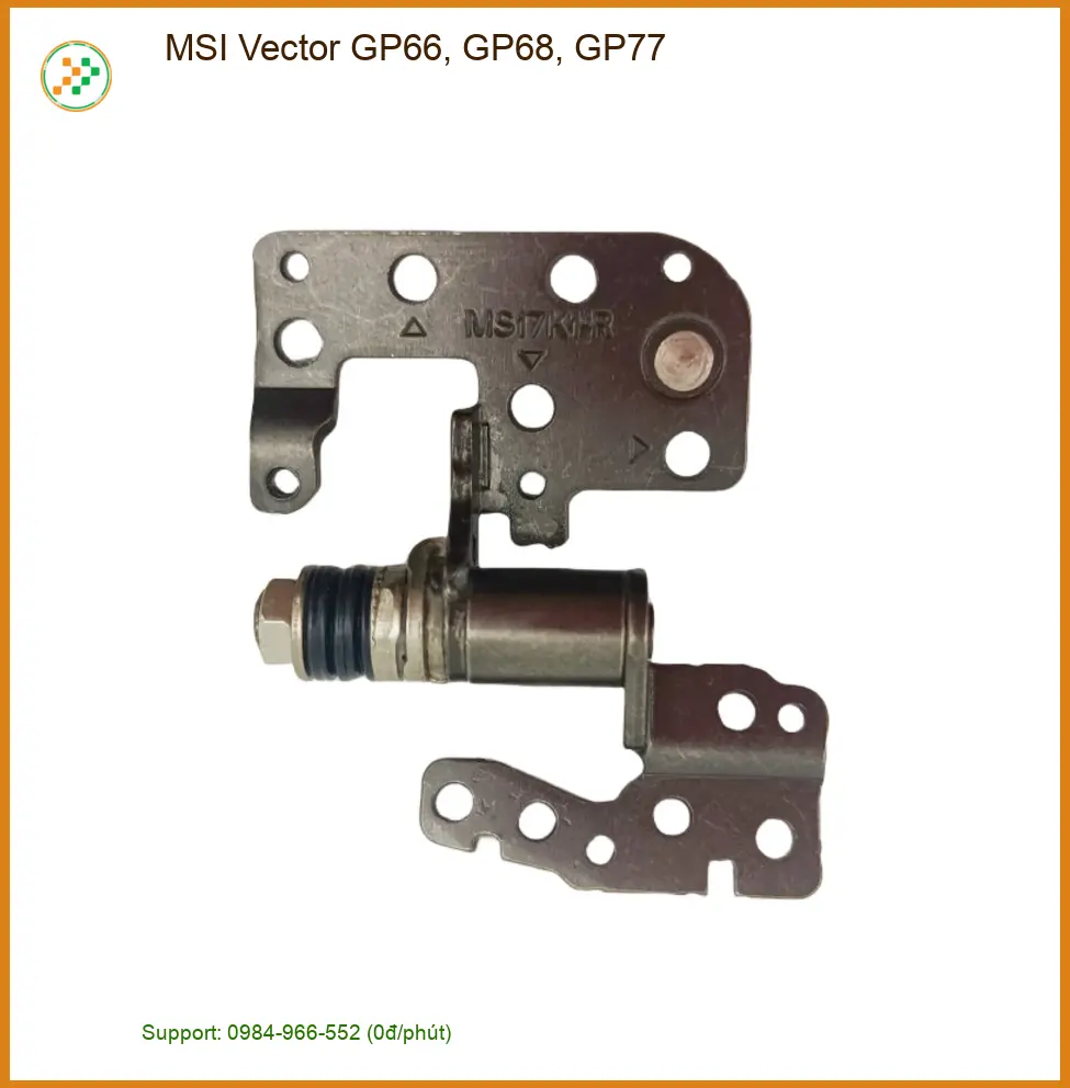 Bản lề Laptop MSI Vector GP66, GP68, GP77 | Thay Lấy Liền, Giá Rẻ