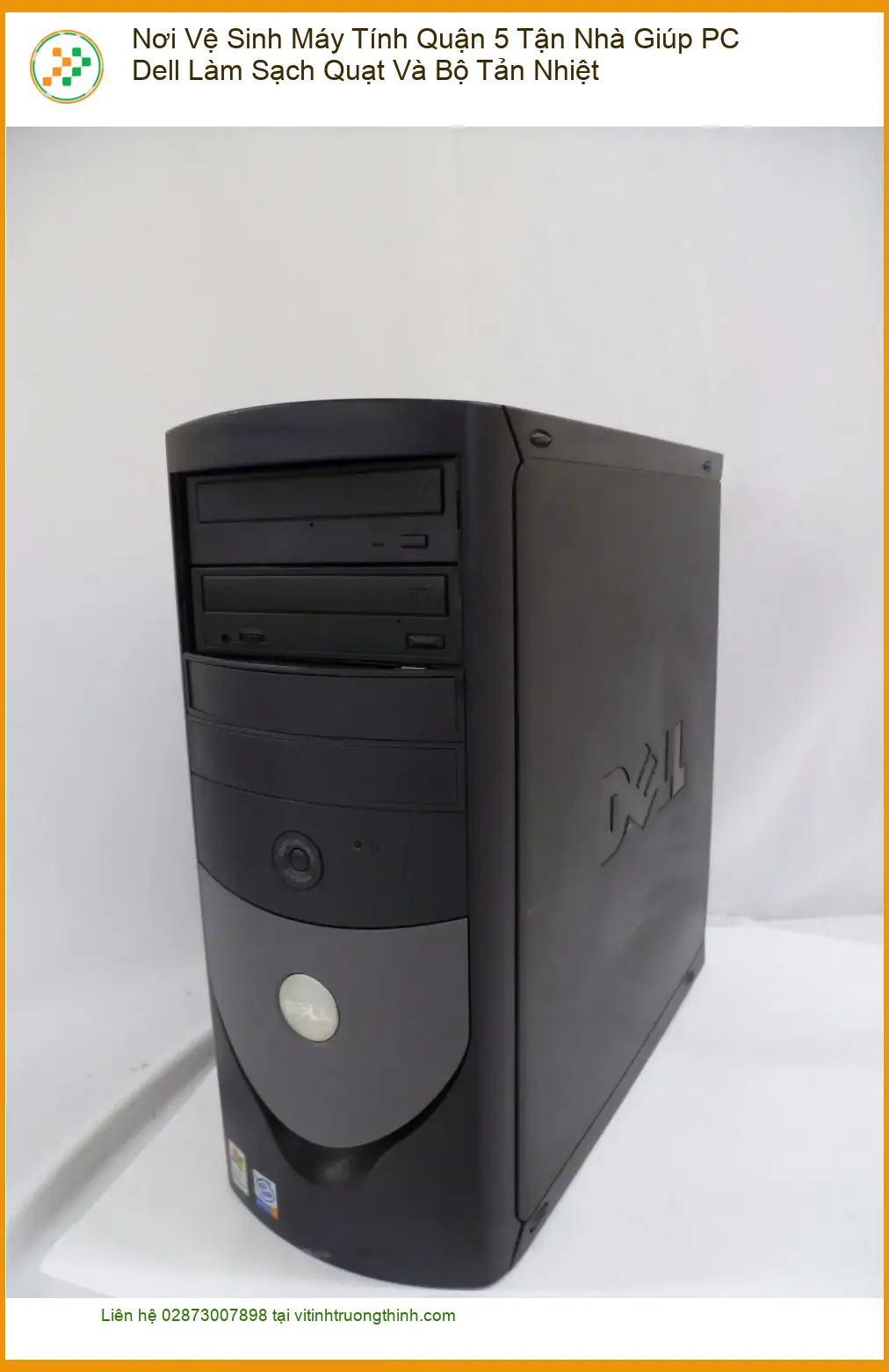 Vệ Sinh Máy Tính Nơi Quận 5 Tận Nhà – Làm sạch quạt PC Dell lấy liền