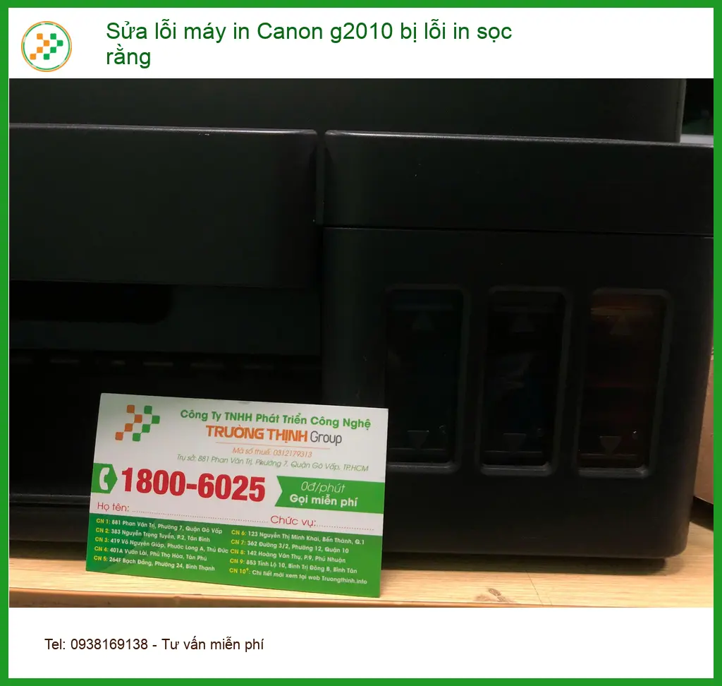 Tiệm sửa máy in Canon g2010 lỗi sọc Quận Bình Tân – Anh Trọng review.