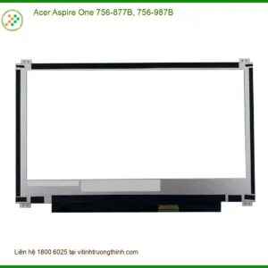 Màn hình Laptop Acer Aspire One 756 – Thay Thế Lấy Ngay TPHCM