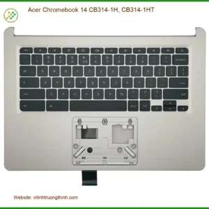 Bàn phím Laptop Acer Chromebook 14 – Thay Mới Tại Trung Tâm Gần Nhất