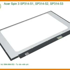 Màn hình Laptop Acer Spin 3 SP314-51 – Thay Nhanh | Giá Rẻ TPHCM