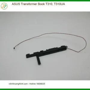 Loa Laptop ASUS Transformer Book T310, T310UA – Thay Thế Nhanh Gọn Tại TPHCM